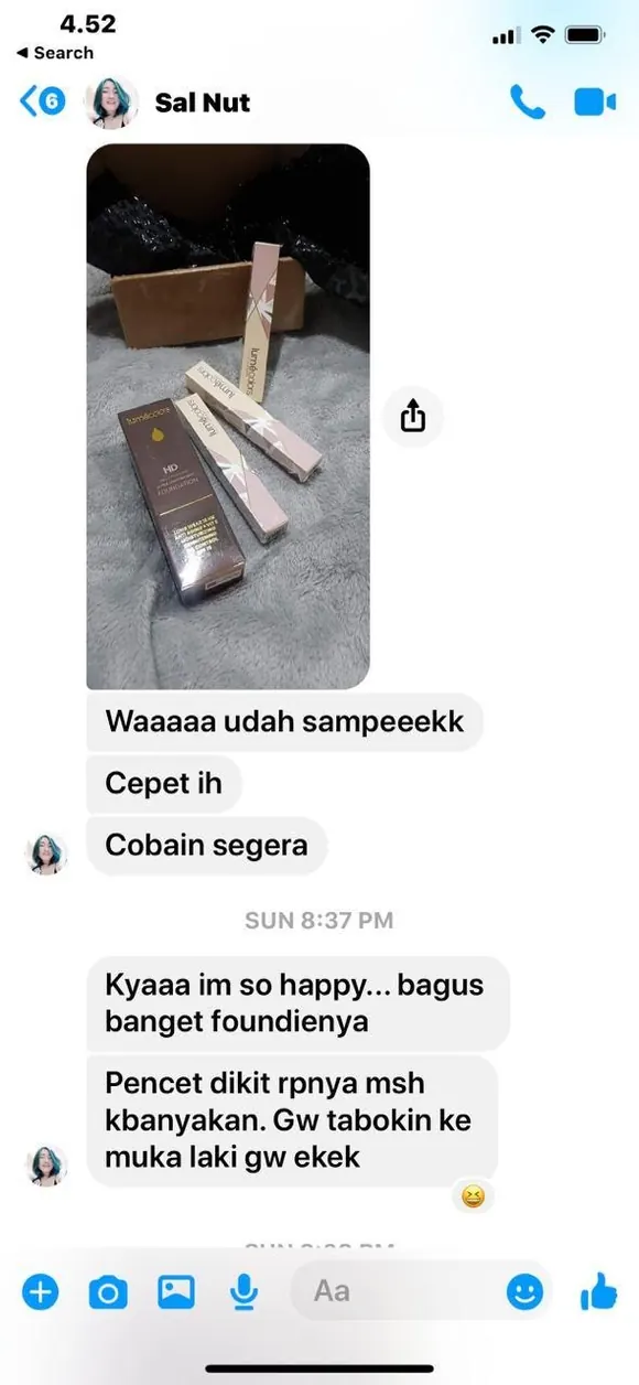 Testimoni chat Messenger Sal Nut dengan foto paket HD Foundation dan lipcoat: Waaaaa udah sampeeekk. Kyaaa im so happy... bagus banget foundienya. Pencet dikit rpnya msh kbanyakan